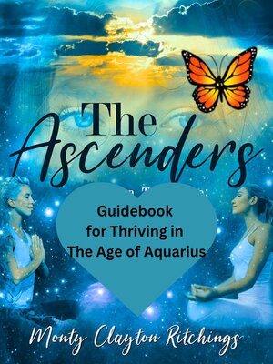 cover image of The Ascenders Return to Grace Guidebook For thriving In the Age of Aquarius